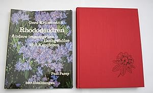 Rhododendren, andere immergrüne Laubgehölze und Koniferen. Ein Leitbuch für Gartenliebhaber und d...