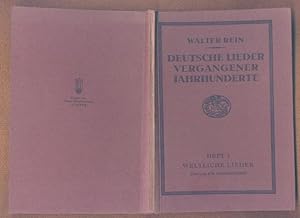 Deutsche Lieder Vergangener Jahrhunderte Heft 1 Weltliche Lieder Ausgabe für Männerstimmen