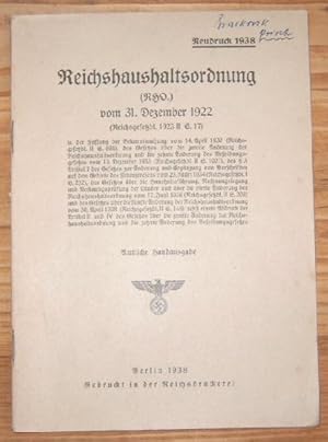 Reichshaushaltsordnung (RHO) VOM 31:Dezember 1922 Neudruck 1938 - Amtliche Handausgabe