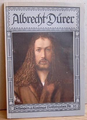 Albrecht Dürer - Mit 60 Abbildungen darunter 6 farbige