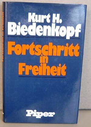 Fortschritt in Freiheit: Umrisse E. Polit. Strategie