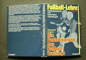 Die Periodisierung des Fußballtrainings. Planung, Training und Leistungskontrolle im Fußballsport...