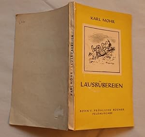 Lausbübereien - Lustige Geschichten. Bohn's Fröhliche Bücher Band 11. - Feldausgabe.