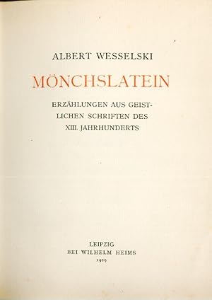 Mönchslatein. Erzählungen aus geistlichen Schriften des XIII. Jahrhunderts.