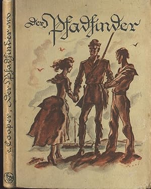 Der Pfadfinder. Übersetzt und bearbeitet von R. Kühlewein, mit Bildern von Leo Bauer.