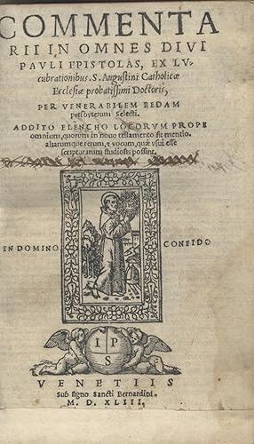 Commentarii In Omnes Divi Pavli Epistolas, Ex Lvcubrationibus. S. Augustini Catholicæ Ecclesiæ pr...