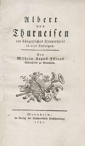 Albert von Thurneisen, ein bürgerliches Schauspiel in vier Aufzügen.