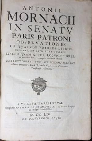 Observationes In Qvatvor Priores Libros Codicis, Ad Vsvm Fori Gallici. Mvlto Qvam Antea Locvpleti...