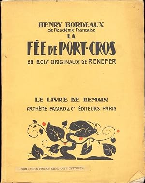 La Fée de Port-Cros ou La voie sans Retour. 28 Bois Originaux de Renefer