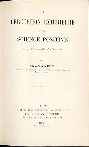 La perception extérieure et la science positive. Essai de philosophie des Sciences.