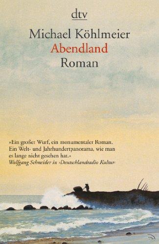 Abendland. Roman. - (=dtv 13718).
