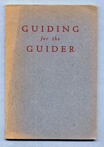 GUIDING FOR THE GUIDER: A Handbook for those working with the 11-16 age group