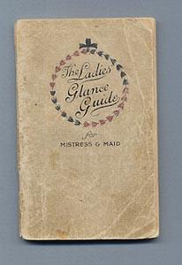 THE LADIES GLANCE GUIDE: for Mistress and Maid