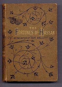 FORTUNES OF HASSAN. Being the Strange Story of a Turkish Refugee, as told by himself