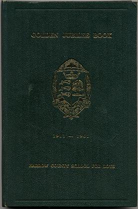 Golden Jubilee Book, 1911-1961 Harrow County School For Boys