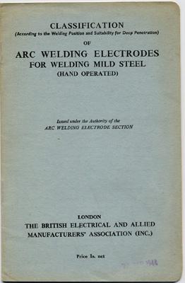 CLASSIFICATION OF ARC WELDING ELECTRODES FOR WELDING MILD STEEL (Hand Operated)