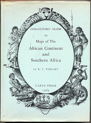 Collectors Guide to Maps of the African Continent and Southern Africa