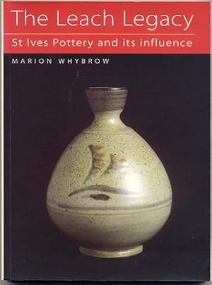 The Leach Legacy, The St. Ives Pottery and its Influence