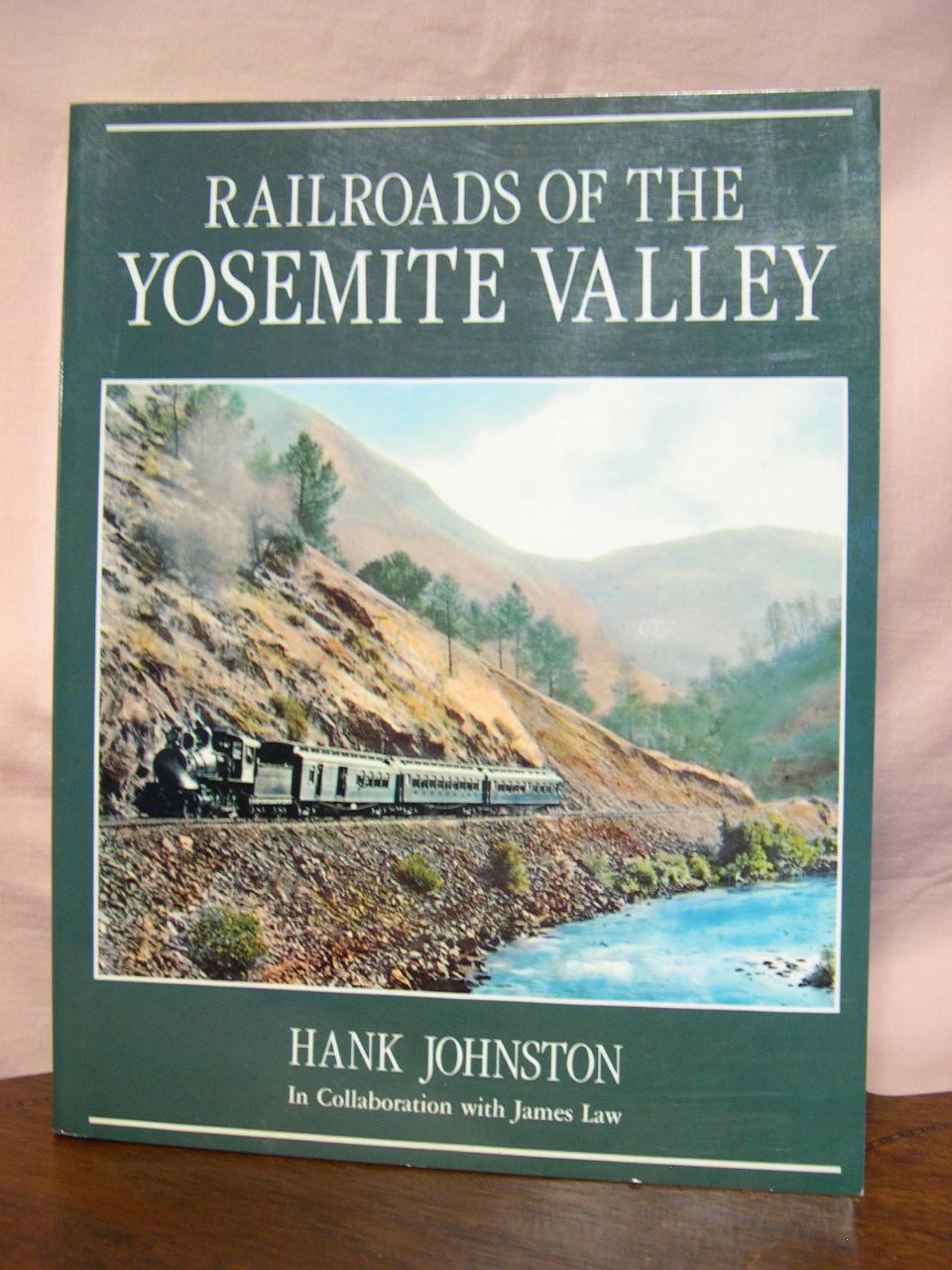 Railroads of the Yosemite Valley