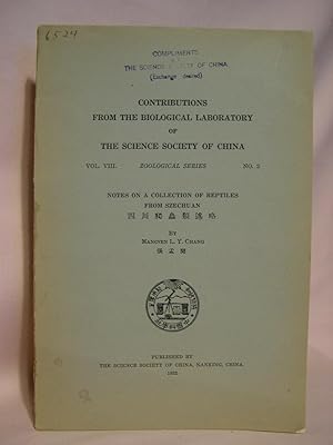 NOTES ON A COLLECTION OF REPTILES FROM SZECHUAN; CONTRIBUTIONS FROM THE BIOLOGICAL LABORATORY OF ...