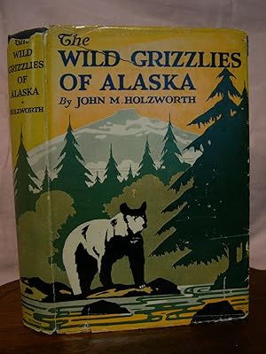 THE WILD GRIZZLIES OF ALASKA