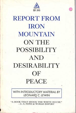 report iron mountain possibility desirability by lewin leonard iron mountain report