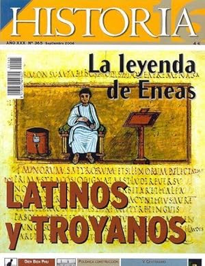 Revista Historia 16. N.º 365. Latinos y Troyanos, la leyenda de Eneas