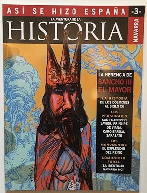 La Aventura de la Historia, Así se Hizo España, N.º 3. Navarra, La herencia de Sancho III el Mayor