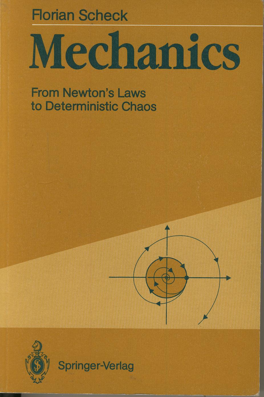 Mechanics from Newton's Laws to Deterministic Chaos - SCHECK Florian