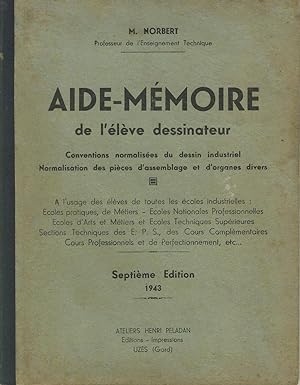 Norbert Aide Mémoire L élève Dessinateur Conventions - 