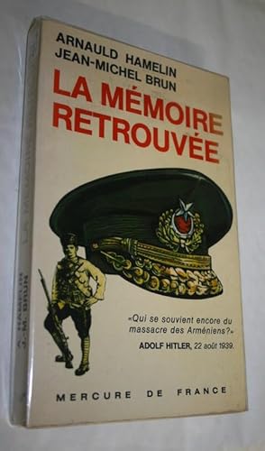 La mémoire retrouvée.