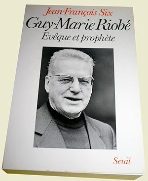 GuyMarie Riobé évèque et prophète.