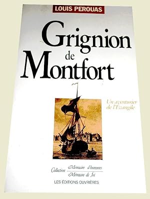 Grignon de Montfort, un aventurier de l'Evangile