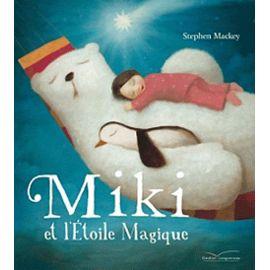 Miki Et L'etoile Magique