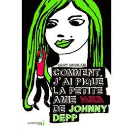 Comment J'ai Piqué La Petite Amie Alien De Johnny Depp