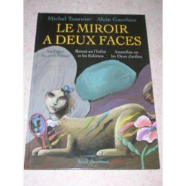 Le Miroir À Deux FacesLa Fugue Du Petit PoucetIkonut Ou L'infini