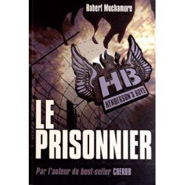 Henderson's Boys Tome 5Le Prisonnier