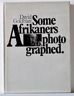 SOME AFRIKANERS photographed (Signed Edition)