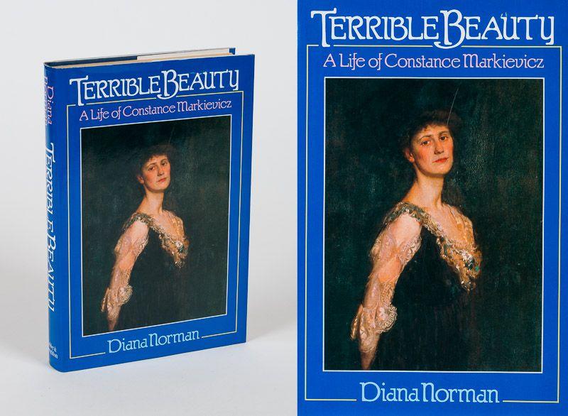 Terrible Beauty - A Life of Constance Markievicz. - Norman, Diana.
