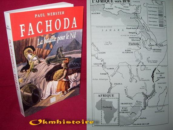 FACHODA - La bataille pour le Nil - Webster ( Paul )