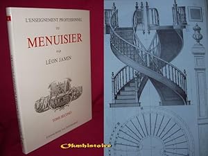 L'Enseignement Professionnel du Menuisier . --------- TOME 2