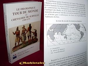 Le dramatique tour du monde du Chevalier de Surville . ---------- 1ère Publication