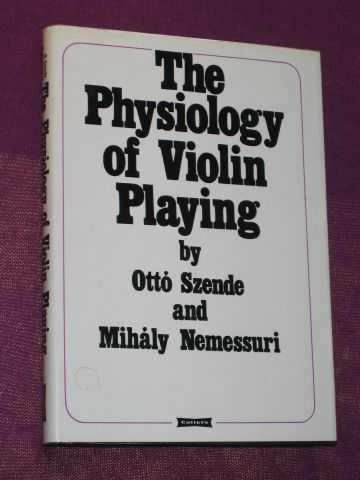 The Physiology of Violin Playing