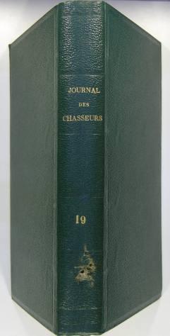 Journal des chasseurs, oct 1854 à Sept 1855 (19è volume)