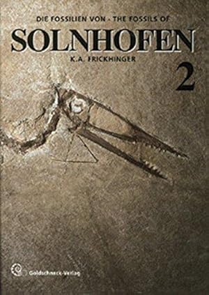 Die Fossilien von Solnhofen 2. The Fossils of Solnhofen 2.