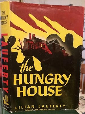THE HUNGRY HOUSE