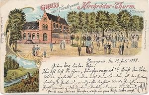 AK, alte Postkarte. Gruss vom Forsthause Kirchröder-Thurm. Farbige Litho. Gelaufen von Hannover n...