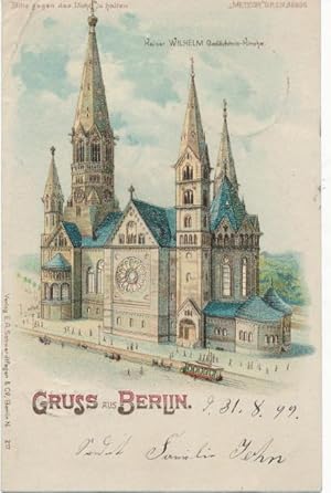 AK, alte Postkarte. Gruss aus Berlin. Kaiser Wilhelm gedächtnis-Kirche. Farbige Lithographie. Mit...