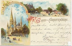 AK, alte farbige Postkarte. Litho. Gruss aus Charlottenburg. Kaiser-Wilhelm-Gedächtniskirche und ...