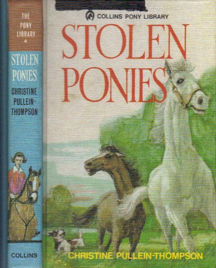 STOLEN PONIES - Christine Pullein-Thompson